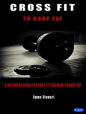 cover image of Cross Fit to Drop Fat